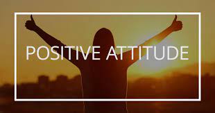 Positive Attitude