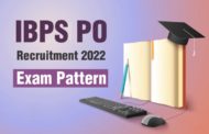 IBPS PO Recruitment 2022 – Exam Pattern
