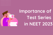 Importance of Test Series in NEET 2023