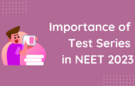 Importance of Test Series in NEET 2023